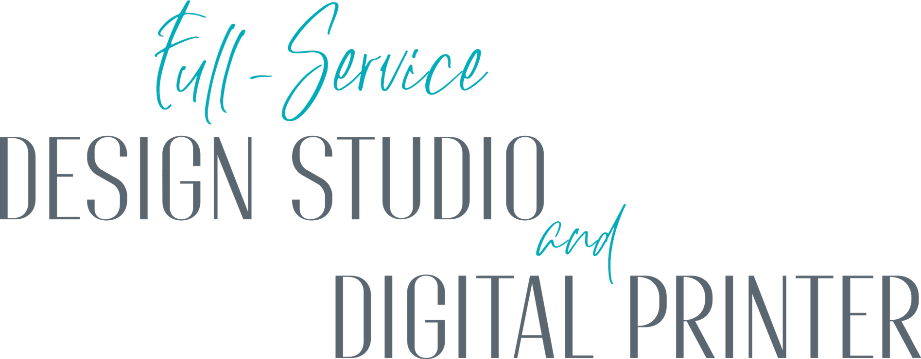 Full Service Design Studio and Digital Printer